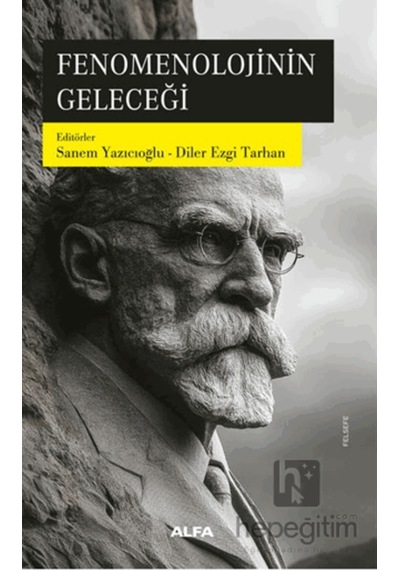 Fenomenolojinin Geleceği