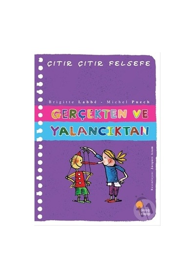 Günışığı Yayınları Çıtır Çıtır Felsefe-Gerçekten Ve Yalancıktan