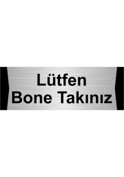 Lütfen Bone Takınız 5x20cm Gümüş Renk Metal Yönlendirme Levhası