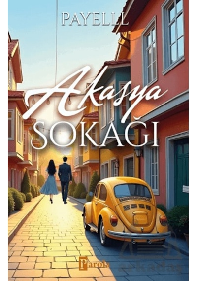 Akasya Sokağı Parola Yayınları Ciltli