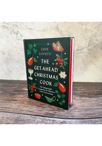The Get-ahead Christmas Cook: The İndispensable Companion For Effortless Festive Entertaining