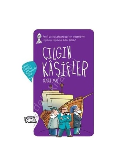 Çılgın Kaşifler Nesil Yayınları