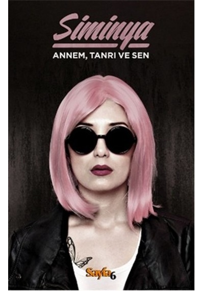 Annem Tanrı ve  Sen