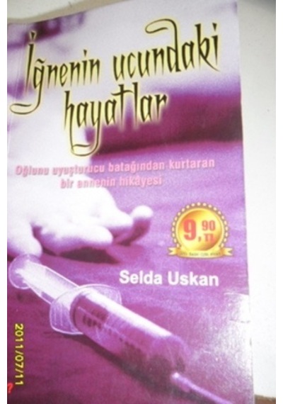 İğnenin Ucundaki Hayatlar/Selda Uskan