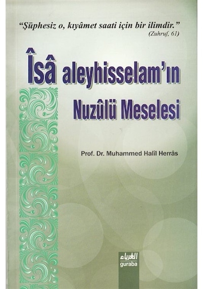 İsa Aleyhisselamın Nuzulü Meselesi / Prof.dr. Halil Herras