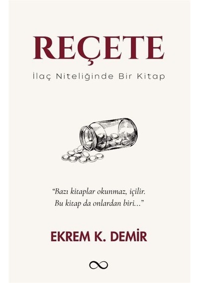 Reçete / Ekrem K. Demir