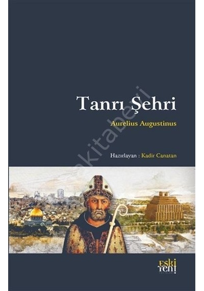 Tanrı Şehri Aurelius Augustinus