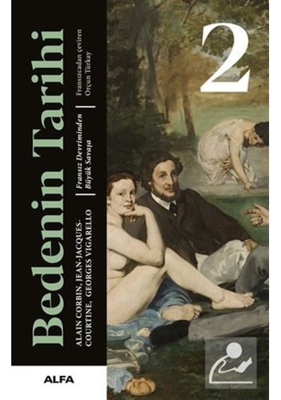 Bedenin Tarihi 2 / Georges Vigarello 9786254493294