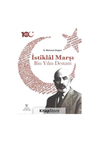 Istiklal Marşı Bin Yılın Destanı Ciltli / D. Mehmet Doğan