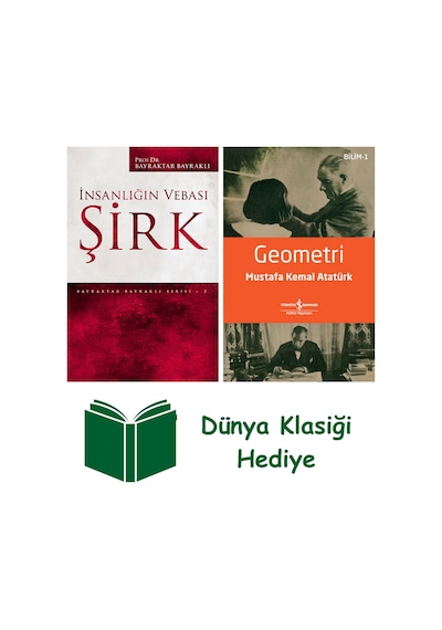 İnsanlığın Vebası Şirk + Geometri + Dünya Klasiği Hediye