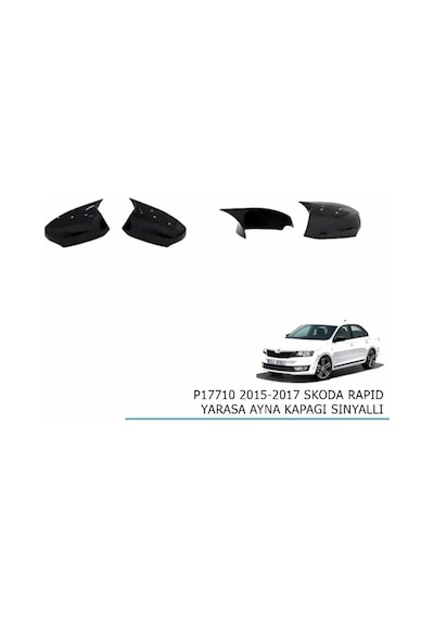 Skoda Rapid Yarasa Ayna Kapağı 2015-2017 Arası Modeller Sinyalli