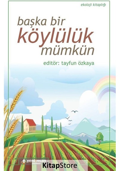 Başka Bir Köylülük Mümkün / Tayfun Özkaya