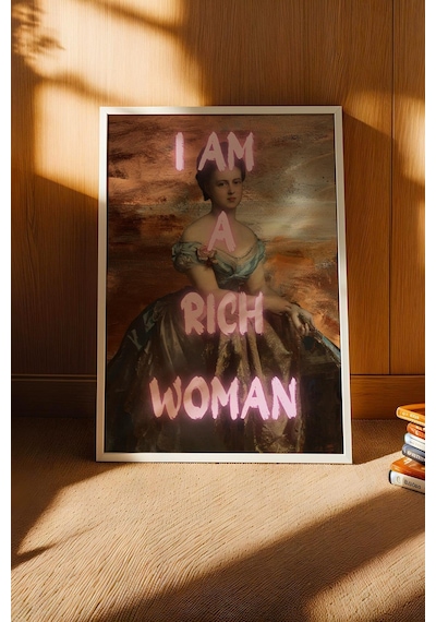 I Am A Rich Woman Çerçeveli Tablo Feminist Sanat Girl Boss Dekoru Klasik Portre Altered Art
