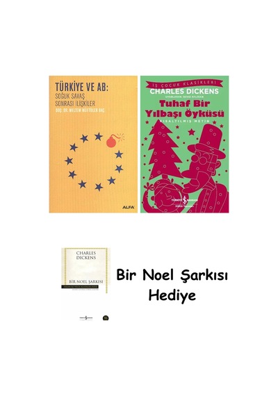 Türkiye Ve Ab: Soğuk Savaş Sonrası İlişkiler + Tuhaf Bir Yılbaşı Öyküsü + Bir Noel Şarkısı