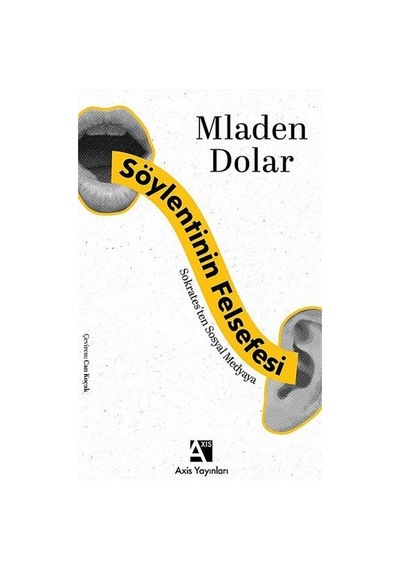 Söylentinin Felsefesi / Mladen Dolar