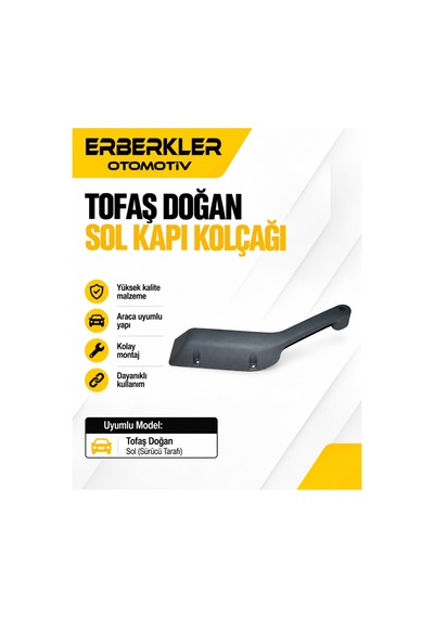 Tofaş Doğan L Sol Kapı Kolçağı - Erb389
