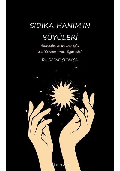 Sıdıka Hanım'ın Büyüleri / Defne Çizakça