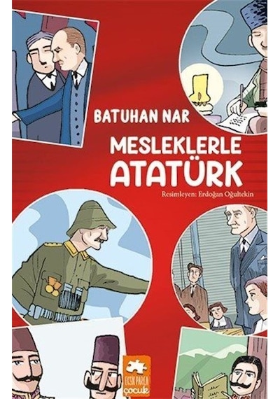 Mesleklerle Atatürk - Batuhan Nar - Eksik Parça