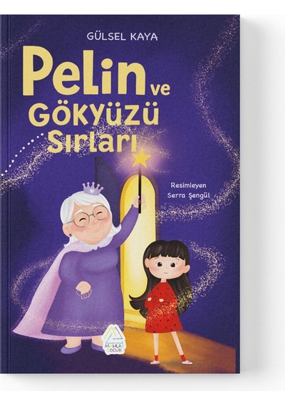 Gülsel Kaya - Pelin Ve Gökyüzü Sırları