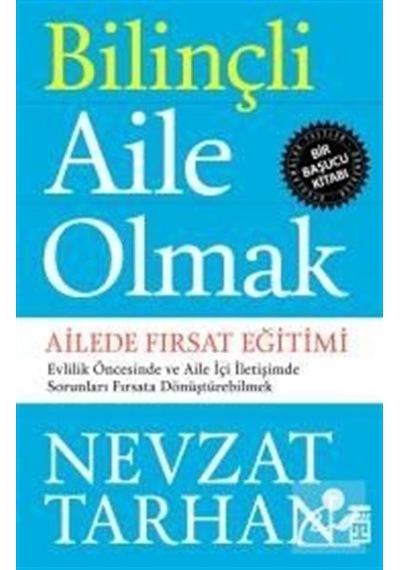 Bilinçli Aile Olmak / Prof. Dr. Nevzat Tarhan