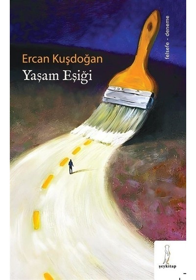 Yaşam Eşiği - Ercan Kuşdoğan - ŞEY Kitap