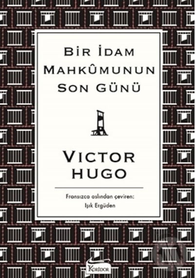 Bir İdam Mahkumunun Son Günü-Bez Ciltli - Victor Hugo - Koridor Yayıncılık