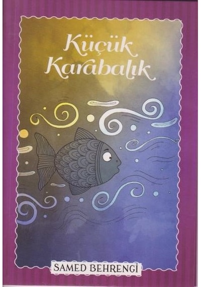 Küçük Karabalık - Samed Behrengi - Parıltı Yayınları