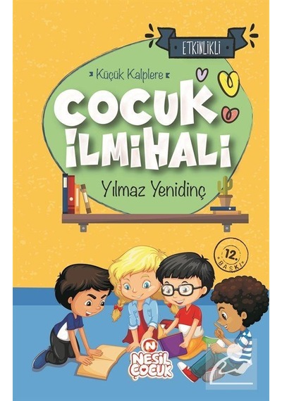 Küçük Kalplere Çocuk Ilmihali / Yılmaz Yenidinç