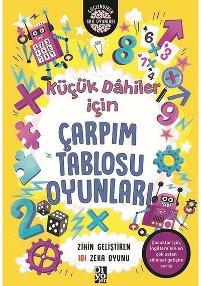 Küçük Dahiler İçin Çarpım Tablosu Oyunları - Gareth Moore - Diyojen Yayıncılık