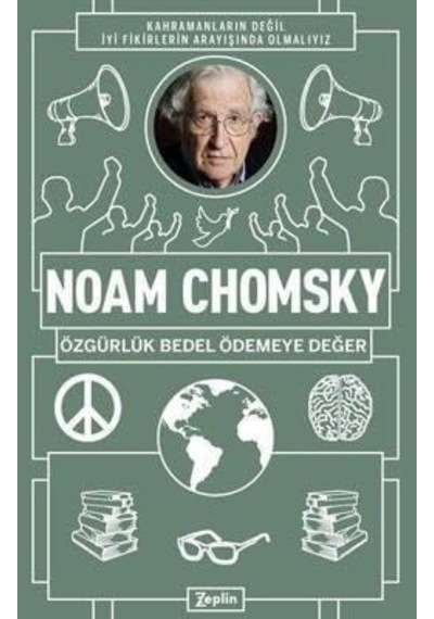 Noam Chomsky : Özgürlük Bedel Ödemeye Değer