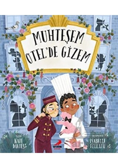 Muhteşem Otel'de Gizem - Kate Davies - Erdem Çocuk