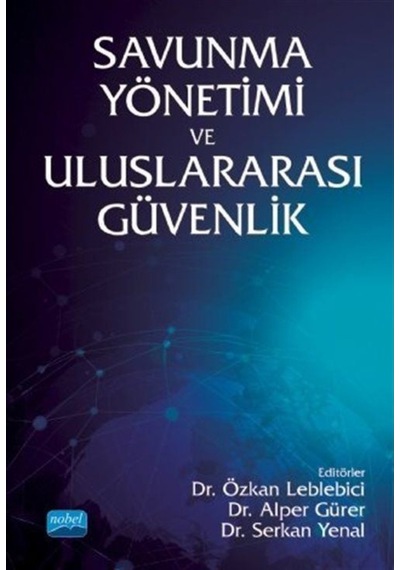 Savunma Yönetimi Ve Uluslararası Güvenlik / Kolektif 9786254063282