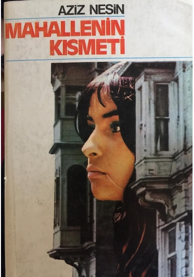 Aziz Nesin - Mahallenin Kısmeti