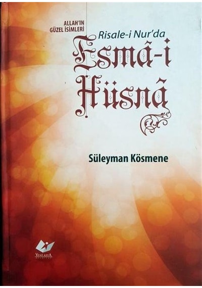 Risale-i Nur'da Esmâ-î Hüsna Büyük Boy / Kolektif