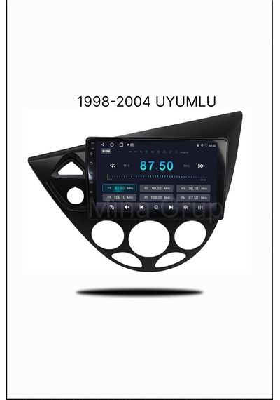 Snp Serisi Ford Focus 1 Mk1 Uyumlu 9" Multimedya Android Teyp 4-64 Gb + Kamera li 9"