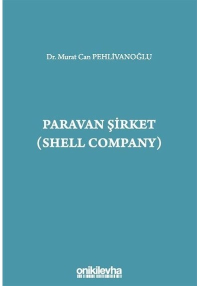 Paravan Şirket (Shell Company) - Murat Can Pehlivanoğlu - On İki Levha Yayıncılık