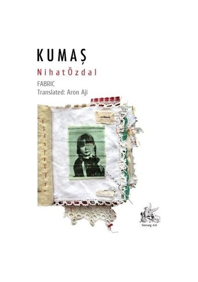 Kumaş - Nihat Özdal - Simurg Art Yayınları