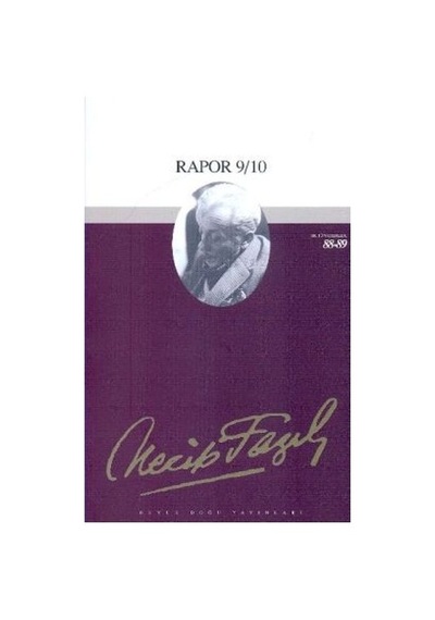 Rapor 9/10 Necip Fazıl Kısakürek Bütün Eserleri - Necip Fazıl Kısakürek - Büyük Doğu Yayınları