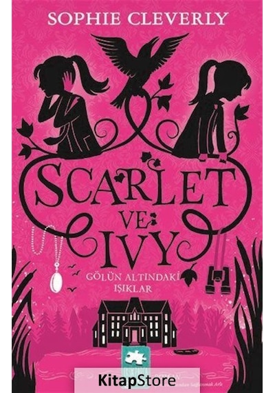 Scarlet Ve Ivy 4 / Gölün Altındaki Işıklar / Sophie Cleverly