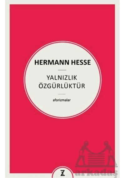Yalnızlık Özgürlüktür