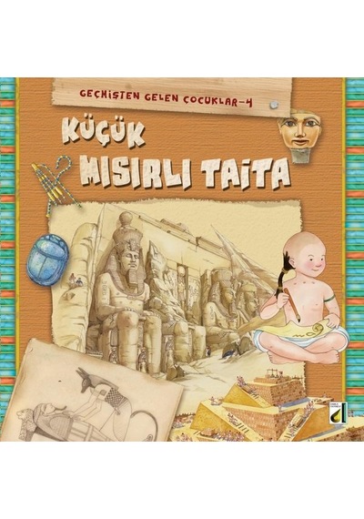Küçük Mısırlı Taita ( Geçmişten Gelen Çocuklar 4 ) - Damla Yayıne