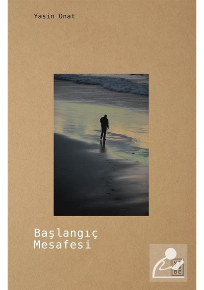 Başlangıç Mesafesi / Yasin Onat