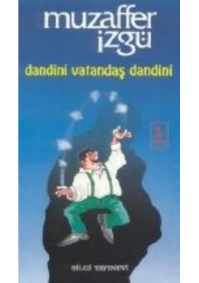Dandini Vatandaş Dandini - Muzaffer İzgü - Bilgi Yayınevi
