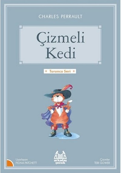 Çizmeli Kedi-Turuncu Seri - Charles Perrault - Arkadaş Yayıncılık