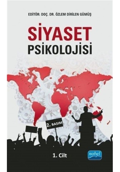Siyaset Psikolojisi 1. Cilt / Özlem Dirilen Gümüş 9786053200499