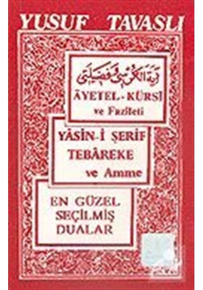 Ayetel-Kürsi ve Faziletleri - Yasin-i Şerif ve Amme (Cep Boy) (C04) - Yusuf Tavaslı - Tavaslı