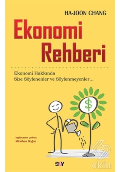 Ekonomi Rehberi - Ha-Joon Chang - Say Yayınları