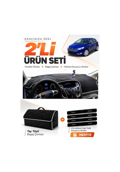 Ford Focus 3 2011-2016 Uyumlu Torpido Örtüsü + Tay Tüyü Bagaj Çantası + Sticker Seti - Siyah Gri