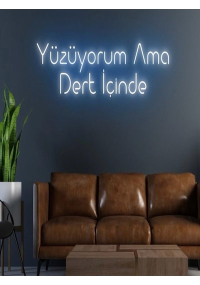 Yüzüyorum Ama Dert İçinde Yazılı Neon Tabela Mavi