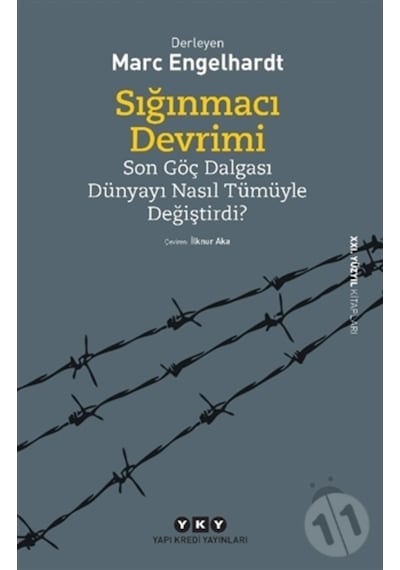 Sığınmacı Devrimi Son Göç Dalgası Dünyayı Nasıl Tümüyle Değiştir